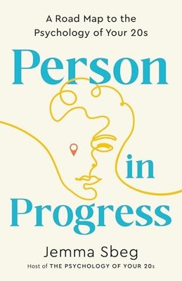 Person in Progress: A Road Map - GOOD