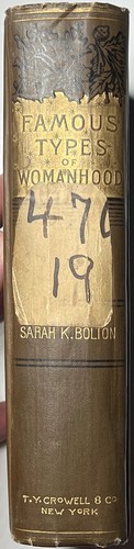 1892 FAMOUS TYPES OF WOMANHOOD SARAH K BOLTON ILLUSTRATED FINE BINDING 1ST RARE - Picture 3 of 12
