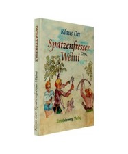 Spatzenfresser Weini, Klaus Ott