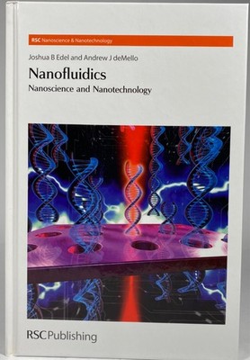 Nanofluidics Nanoscience and Nanotechnology Series Volume 6