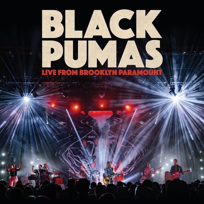 BLACK PUMAS LIVE FROM BROOKLYN PARAMOUNT NEW CD