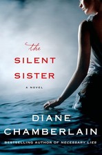 The Silent Sister,Chamberlain, Diane Diane Chamberlain,