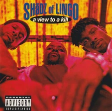 Shadz Of Lingo: A View To A Kill MUSIC AUDIO CD hardcore jazzy hip hop gangsta!