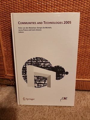 Communities and Technologies 2005 Proceedings of the Second Communities and Tech