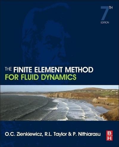 Finite Element Method For Fluid Dynamics (The Finite Element Method) Oc Zie-image