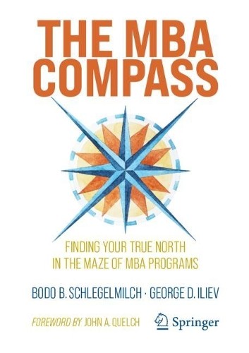 The MBA Compass by Bodo B. Schlegelmilch, George D. Iliev -