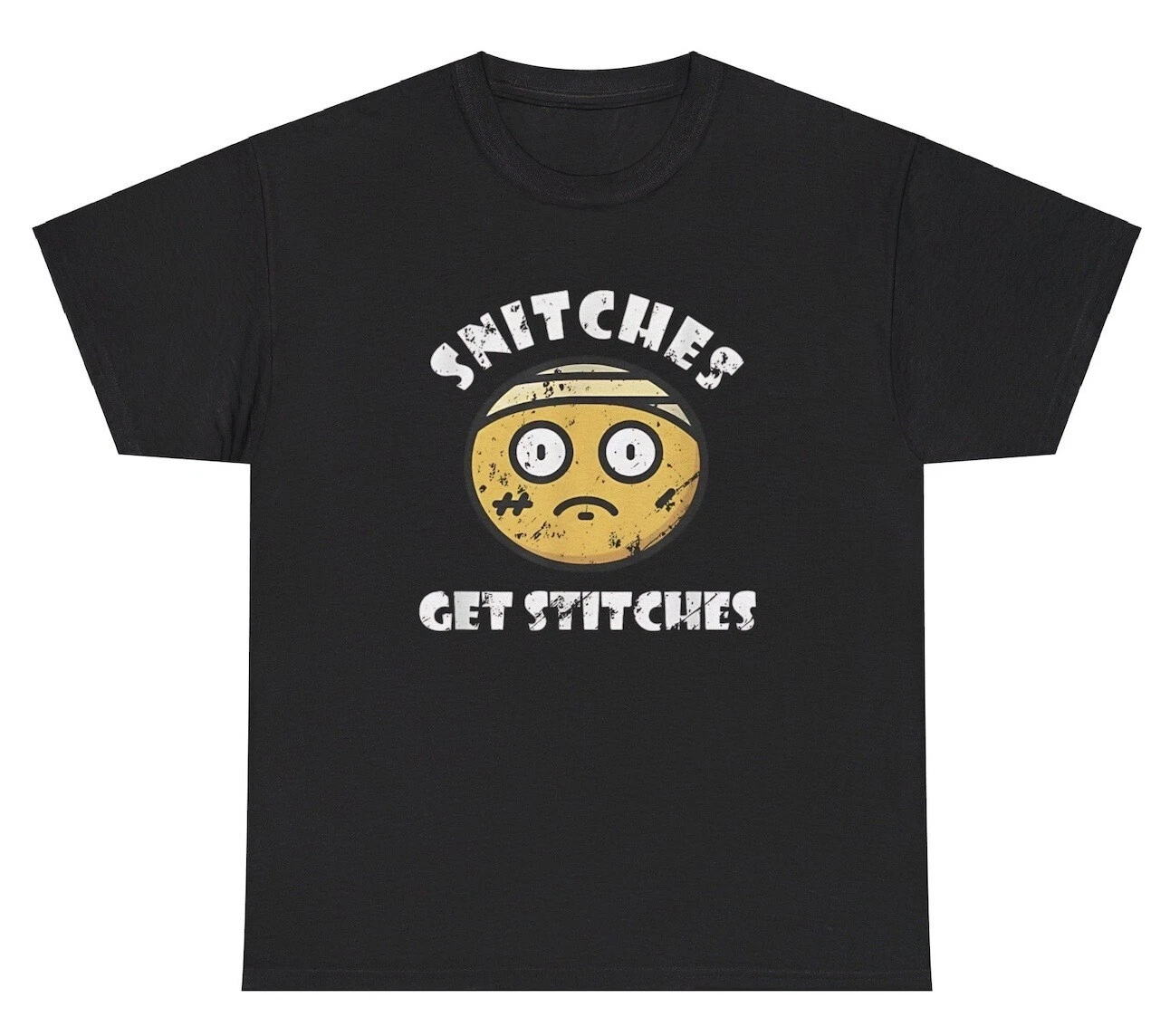 Snitches Get Stitches T Shirt Funny Quote Silly Gen Z Offensive Humor Tee