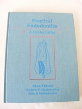 Practical Endodontics  A Clinical Atlas 1994 ...