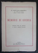 1925ca MEMORIE DI GUERRA Giovanni Semeria Opera Nazionale diario prima mondiale