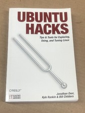 Ubuntu Hacks: Tips Tools for Exploring, Using, and Tuning Linux