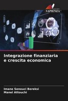 Imane Senouci Bereksi (U. A.) | Integrazione Finanziaria E Crescita Economica