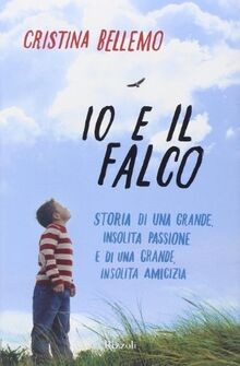 Io e il falco von Bellemo, Cristina | Buch | Zustand sehr gut