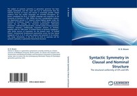 Syntactic Symmetry In Clausal And Nominal Structure D. D. Brown