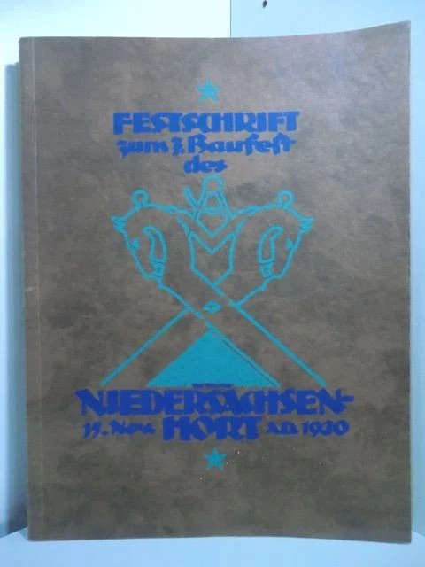 Festschrift zum 7. Baufest des Niedersachsenhort, 15. November 1930 Mertens, Kur - Bild 1 von 1