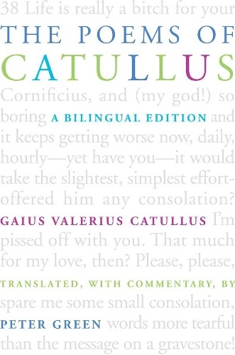 Gaius Valerius Catullus The Poems of Catullus (Paperback)