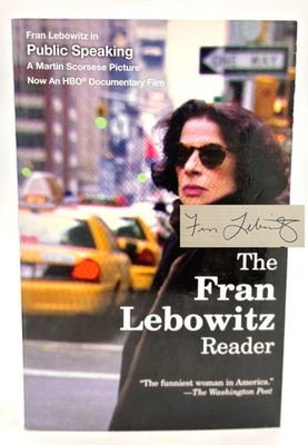 The Fran Lebowitz Reader Signed / 1st Edition 1994
