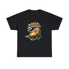 Unisex Adult T Shirt Stoner “Baked Potato” Weed Marijuana Cannabis Graphic Funny