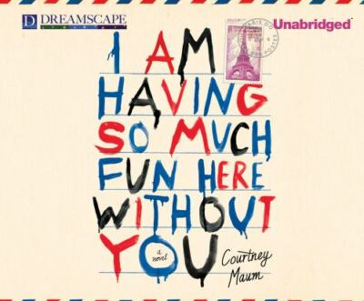 I Am Having So Much Fun Here Without you (AUDIO CD)