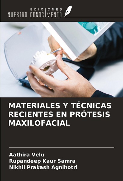 Materiales Y TÉCnicas Recientes EN PrÓTesis Maxilofacial Aathira Velu-image