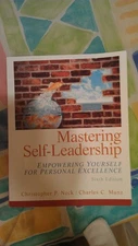 Mastering Self Leadership: Empowering Yourself for Personal Excellence (6th ...
