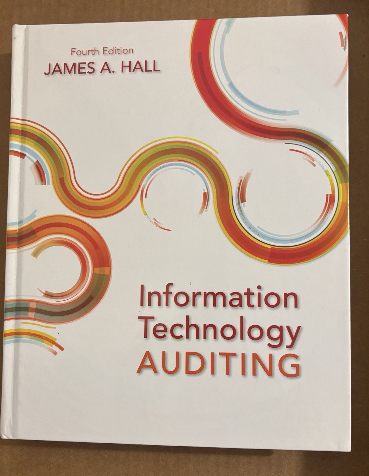 9781133949886 information technology auditing 4th ed james hall hardcover book