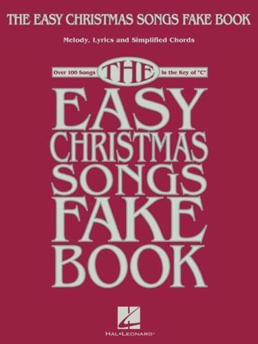 Hal Leonard Corp | The Easy Christmas Songs Fake Book: 100 Songs in the Key of C - Bild 1 von 1