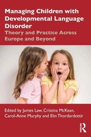 Managing Children With Developmental Language Disorder James Law (U. A.) Buch
