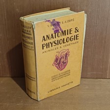 Anatomie et physiologique 1947 édition Hachette, V. Boulet et A. Obré, Manuel 