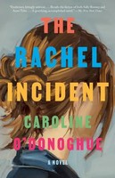 The Rachel Incident | Caroline O'donoghue | Englisch | Taschenbuch | 2024