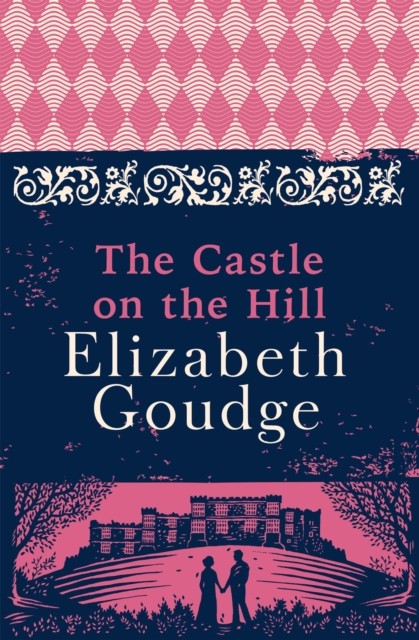 The Castle on the Hill by Elizabeth Goudge (Paperback Book)
