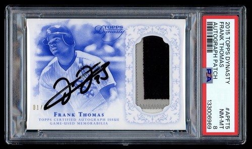 2015 Topps Dynasty Frank Thomas Game Used Prime Patch On Card Auto 1/10 PSA 8