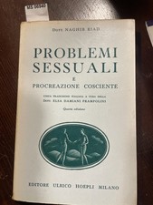 Problemi Sessuali e Procreazione Cosciente  Naghib Riad - 1963 - Dott. Naghib...