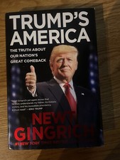 Trump's America : The Truth about Our Nation's Great Comeback by Newt Gingrich