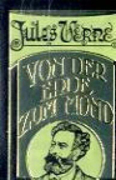 Von Der Erde Zum Mond