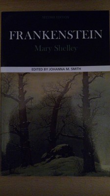 Frankenstein (Case Studies in Contemporary Criticism) by Shelley
