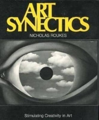 Art Synectics: Stimulating Creativity in Art - Paperback - VERY GOOD