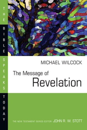 The Message of Revelation by Michael Wilcock: Used