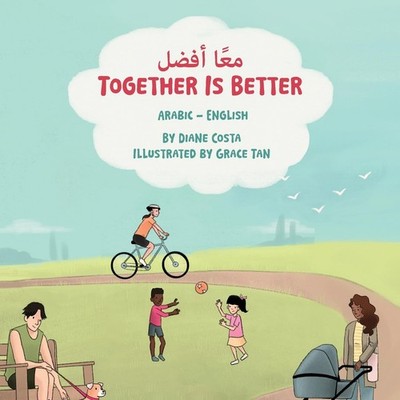 Diane Costa Together Is Better (Arabic-English) (Taschenbuch)
