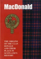 The Macdonald | The Origins Of The Clan Macdonald And Their Place In History