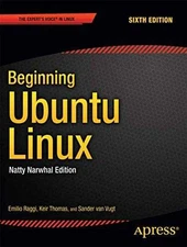 Beginning Ubuntu Linux: Natty - Paperback, by Raggi Emilio; Thomas - Good