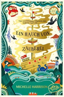 Ein Hauch von Zauberei (Die Widdershin-Schwestern), Michelle Harrison