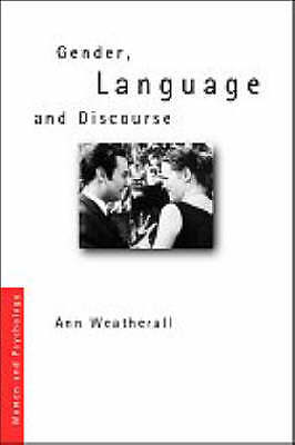 Gender, Language and Discourse (Women and Psychology) by 
