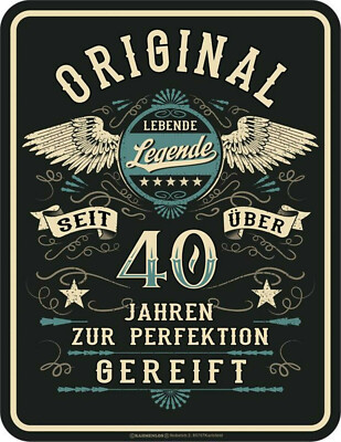 Geburtstag Sprüche Schild - Original seit über 40 Jahren - Geschenk Blechschild
