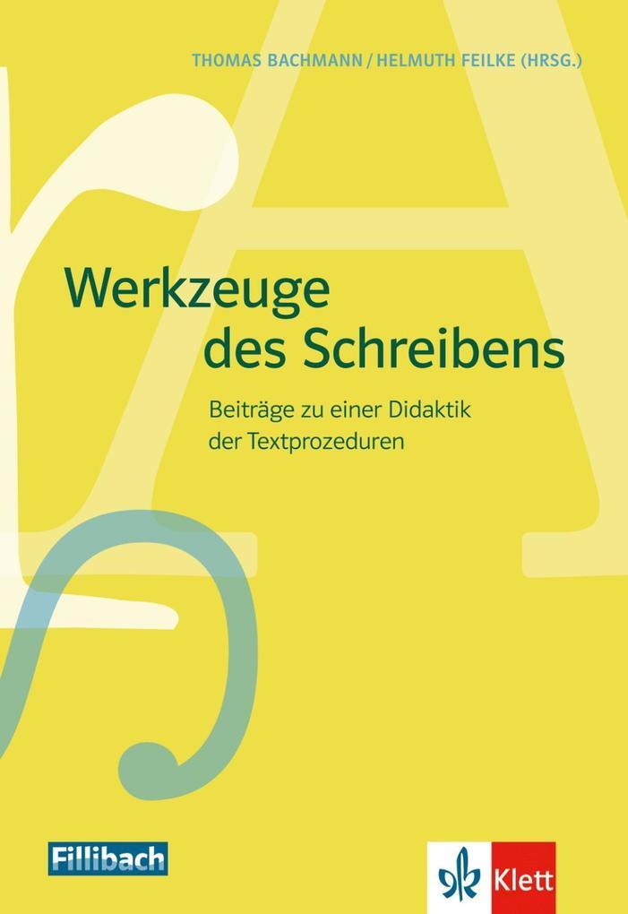 Thumbnail - Werkzeuge Des Schreibens | Thomas Bachmann, Helmuth Feilke | Deutsch