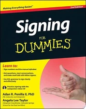 Signing For Dummies, with Video CD by Penilla II, Adan R.,Taylor, Angela Lee, Go
