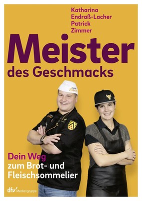 Meister des Geschmacks | Dein Weg zum Brot- und Fleischsommelier | Taschenbuch
