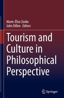 Tourism And Culture In Philosophical Perspective Marie-ÉLise Zovko