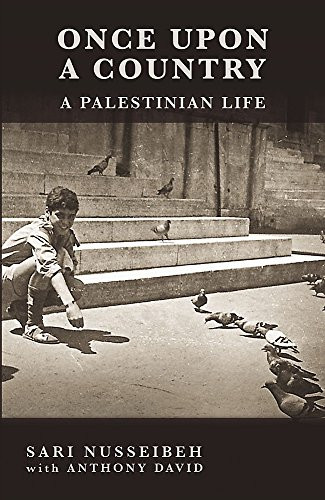 Once Upon a Country: A Palestinian Life-Sari Nusseibeh, 97819055