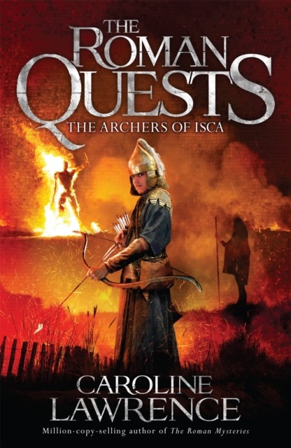 Roman Quests: The Archers of Isca Book 2 by Caroline Lawrence (Paperback Book) - Image 3
