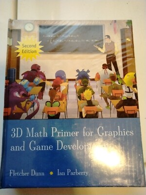 3D Math Primer for Graphics and Game Development by Fletcher Dunn (2011,...